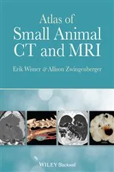 Book cover of Atlas of Small Animal CT and MRI by Erik Wisner