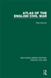 Book cover of Atlas of the English Civil War by Peter Newman
