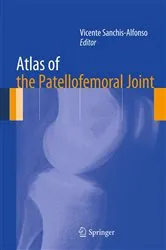 Book cover of Atlas of the Patellofemoral Joint by Vicente Sanchis-Alfonso