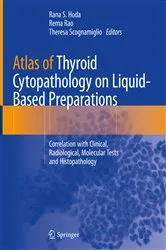 Book cover of Atlas of Thyroid Cytopathology on Liquid-Based Preparations by Rana S. Hoda