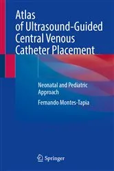 Book cover of Atlas of Ultrasound-Guided Central Venous Catheter Placement by Fernando Montes-Tapia