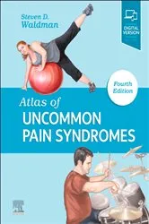 Book cover of Atlas of Uncommon Pain Syndromes E-Book (4th ed.) by Waldman MD, JD, Steven D.