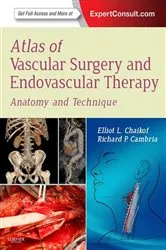 Book cover of Atlas of Vascular Surgery and Endovascular Therapy by Elliot L. Chaikof