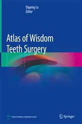 Book cover of Atlas of Wisdom Teeth Surgery by Dapeng Lu