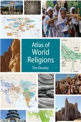 Book cover of Atlas of World Religions by Tim Dowley