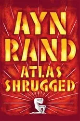 Book cover of Atlas Shrugged by Ayn Rand