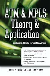Book cover of ATM & MPLS Theory & Application: Foundations of Multi-Service Networking by David McDysan