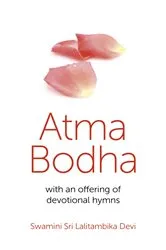 Book cover of Atma Bodha by Swamini Sri Lalitambika Devi