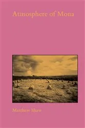 Book cover of Atmosphere of Mona by Matthew Shaw