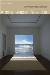 Book cover of Atmospheres of Projection by Giuliana Bruno
