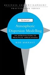 Book cover of Atmospheric Dispersion Modelling by Rod Barratt