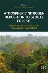Book cover of Atmospheric Nitrogen Deposition to Global Forests by Enzai Du