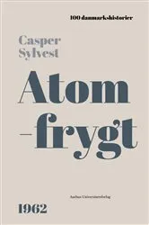 Book cover of Atomfrygt by Casper Sylvest