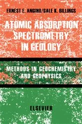 Book cover of Atomic Absorption Spectrometry in Geology by Ernest E. Angino