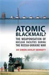 Book cover of Atomic Blackmail? by Dr Simon Ashley Bennett