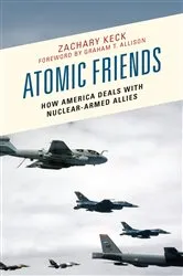 Book cover of Atomic Friends by Zachary Keck
