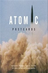 Book cover of Atomic Postcards by John O’Brian