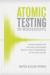 Book cover of Atomic Testing in Mississippi by David Allen Burke