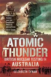 Book cover of Atomic Thunder by Elizabeth Tynan