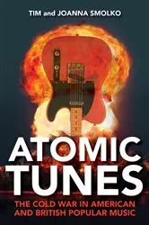 Book cover of Atomic Tunes by Tim Smolko