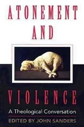 Book cover of Atonement and Violence by Hans Boersma