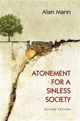 Book cover of Atonement for a Sinless Society by Alan Mann