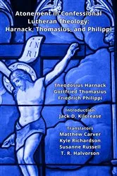 Book cover of Atonement in Confessional Lutheran Theology by Unknown