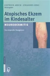 Book cover of Atopisches Ekzem im Kindesalter (Neurodermitis) by D. Abeck