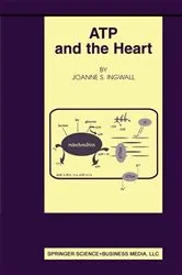 Book cover of ATP and the Heart by Joanne S. Ingwall