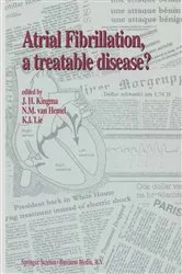 Book cover of Atrial Fibrillation, a Treatable Disease? by J.H. Kingma