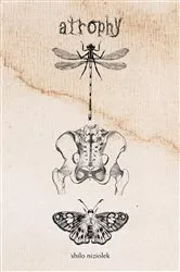 Book cover of atrophy by Shilo Niziolek