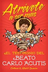 Book cover of Atrévete a ser más by Colleen Swaim