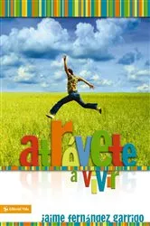 Book cover of Atrévete a vivir by Jaime Fernández Garrido
