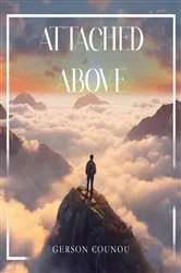 Book cover of Attached Above by Gerson Counou
