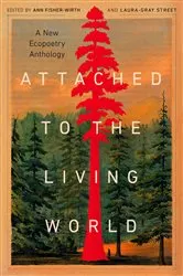 Book cover of Attached to the Living World by Ann Fisher-Wirth