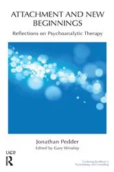 Book cover of Attachment and New Beginnings by Jonathan Pedder