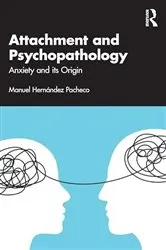 Book cover of Attachment and Psychopathology by Manuel Hernández Pacheco