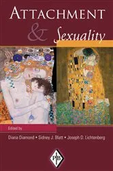 Book cover of Attachment and Sexuality by Diana Diamond