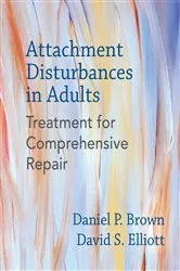 Book cover of Attachment Disturbances in Adults: Treatment for Comprehensive Repair by Daniel P. Brown