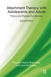 Book cover of Attachment Therapy with Adolescents and Adults by Dorothy Heard