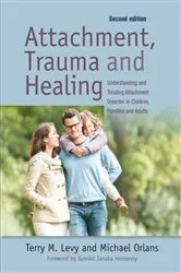 Book cover of Attachment, Trauma, and Healing by Sumiko Hennessy