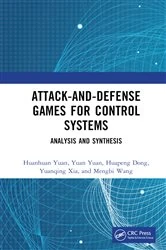 Book cover of Attack-and-Defense Games for Control Systems by Huanhuan Yuan