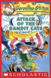Book cover of Attack of the Bandit Cats (Geronimo Stilton #8) by Geronimo Stilton