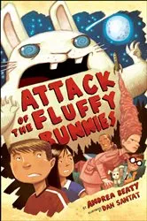Book cover of Attack of the Fluffy Bunnies by Andrea Beaty