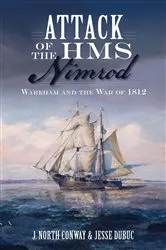 Book cover of Attack of the HMS Nimrod by J. North Conway