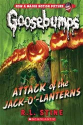 Book cover of Attack of the Jack-O'-Lanterns (Classic Goosebumps #36) by R. L. Stine