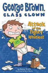 Book cover of Attack of the Tighty Whities! #7 by Nancy Krulik
