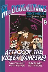 Book cover of Attack of the Violet Vampire by Derrick Belanger