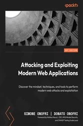 Book cover of Attacking and Exploiting Modern Web Applications by Simone Onofri