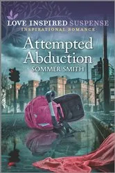 Book cover of Attempted Abduction by Sommer Smith